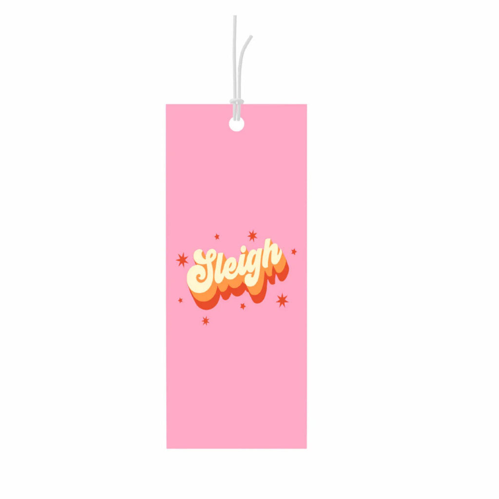 Pink gift tag reading "sleigh" in orange text